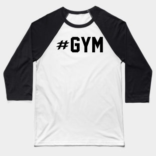 Gym Motivation Baseball T-Shirt